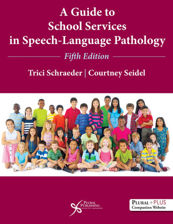 A Guide to School Services in Speech-Language Pathology: 2026 9781635506709