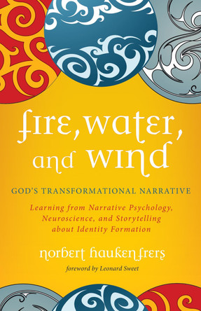Fire, Water, and Wind by Norbert Haukenfrers 9781498219884