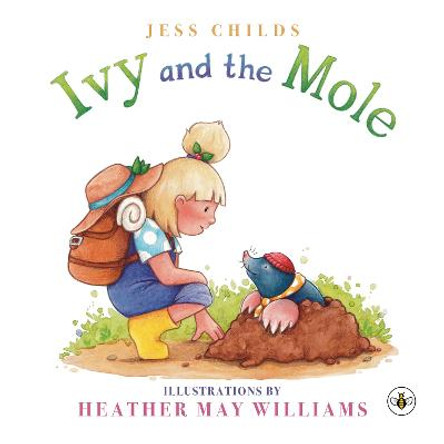 Ivy and the Mole by Jess Childs