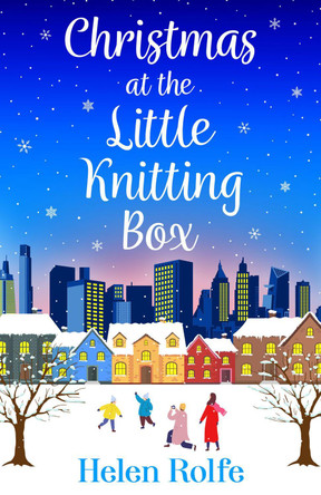 Christmas at the Little Knitting Box by Helen Rolfe 9781804156063
