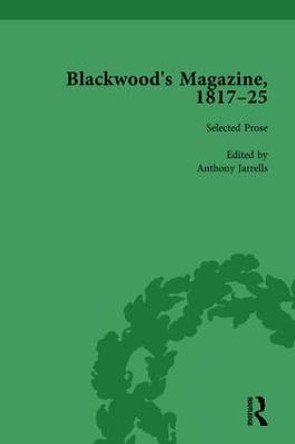 Blackwood's Magazine, 1817-25, Volume 2: Selections from Maga's Infancy by Nicholas Mason