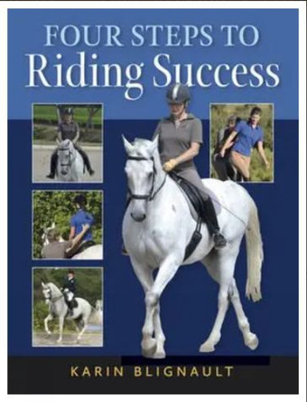 Four Steps to Riding Success by Karen Blignault 9781908809148
