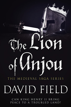 The Lion of Anjou by David Field 9781800557215