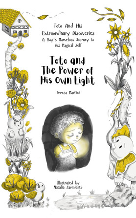 Toto and the Power of His Own Light 9781916994072