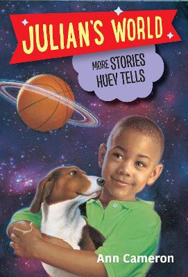 More Stories Huey Tells by Ann Cameron