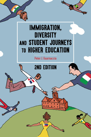 Immigration, Diversity, and Student Journeys to Higher Education, 2nd edition by Beth Powers 9781636678436