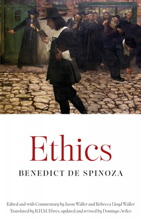 Ethics by Benedict de Spinoza 9781554815876