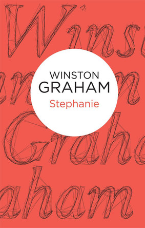 Stephanie by Winston Graham 9781447255116