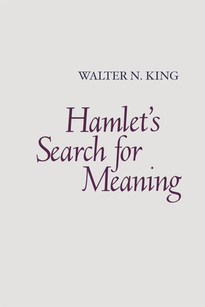 Hamlet's Search for Meaning by  9780820338552