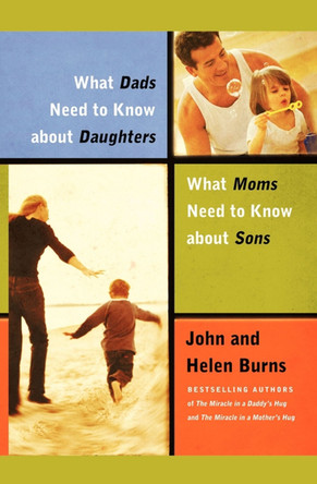 What Dads Need to Know About Daughters/What Moms N by John Burns 9781451643343