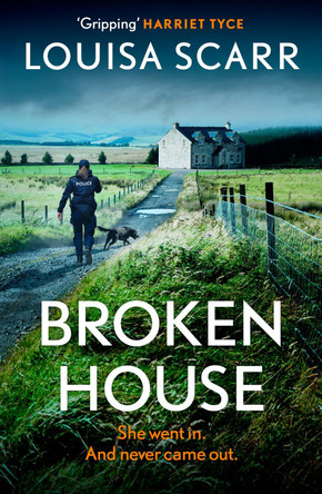 Broken House: An addictive British crime thriller series featuring police dogs from a must-read author Louisa Scarr 9781835980774