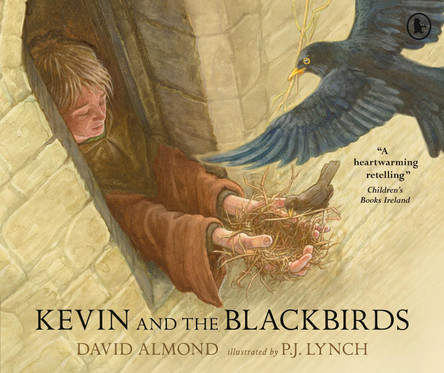 Kevin and the Blackbirds David Almond 9781529523768