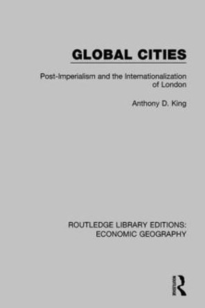 Global Cities by Anthony D King