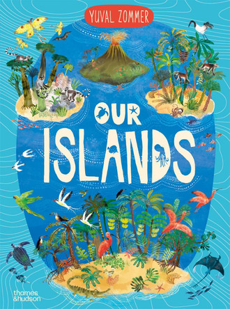 Our Islands Yuval Zommer 9780500653685