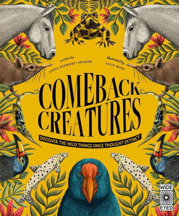 Comeback Creatures: Discover the animals that returned from extinction Leisa Stewart-Sharpe 9780711288355