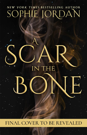 A Scar in the Bone Sophie Jordan 9780008712556