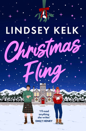 Christmas Fling Lindsey Kelk 9780008687724