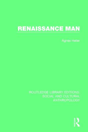 Renaissance Man by Agnes Heller