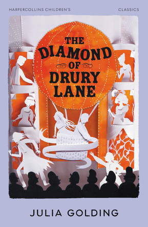The Diamond of Drury Lane (HarperCollins Children’s Classics) Julia Golding 9780008772802