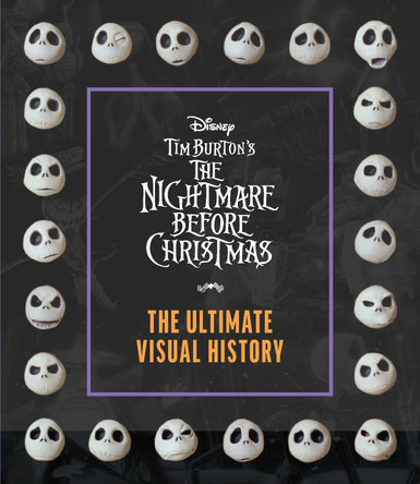 Tim Burton's The Nightmare Before Christmas: The Ultimate Visual History Dana Jennings Jelter 9781835415979
