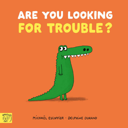 Are You Looking for Trouble? Michaël Escoffier 9781917366595