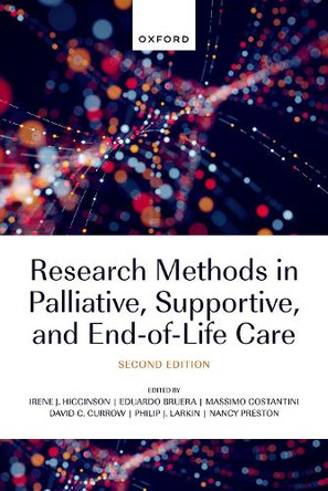 Research Methods in Palliative, Supportive, and End-of-Life Care Irene J. Higginson 9780192898203