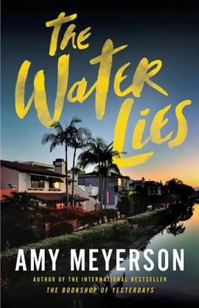 The Water Lies Amy Meyerson 9781662531989