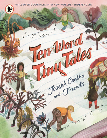 Ten-Word Tiny Tales Joseph Coelho 9781529524109