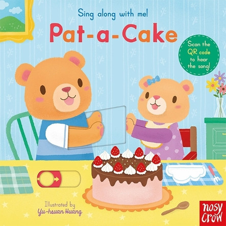 Sing Along With Me! Pat-a-Cake Yu-hsuan Huang 9781805134107