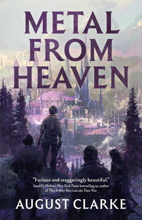 Metal From Heaven august clarke 9781837866298