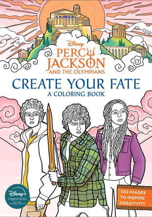 Percy Jackson and the Olympians: Create Your Fate: A Coloring Book DISNEY BOOK GROUP 9781368115797