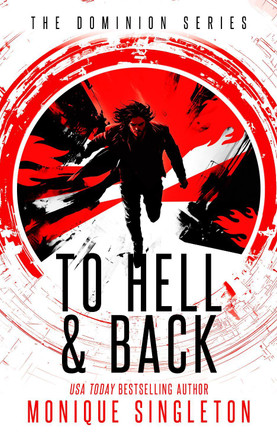 To Hell and Back Monique Singleton 9781036705756
