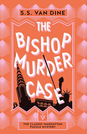 The Bishop Murder Case S. S. Van Dine 9781805335368