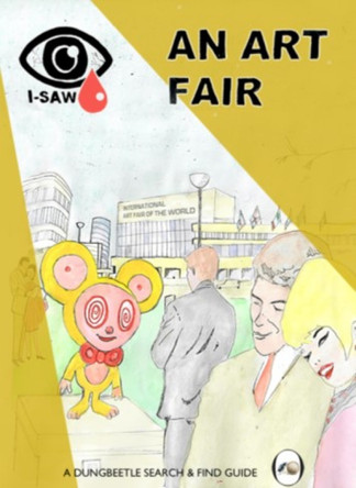 I-SORE: An Art Fair Miriam Elia 9781739144234