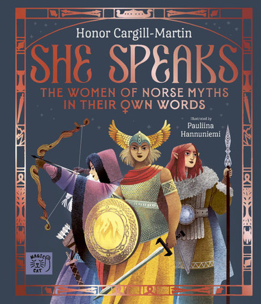 She Speaks: The Women of Norse Myths in their Own Words Honor Cargill-Martin 9781917044813