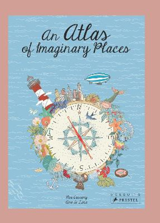 An Atlas of Imaginary Places by Mia Cassany