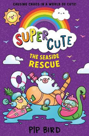 Super Cute: Seaside Rescue by Pip Bird