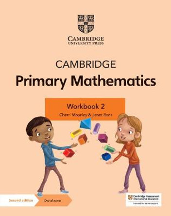 Cambridge Primary Mathematics Workbook 2 with Digital Access (1 Year) by Cherri Moseley