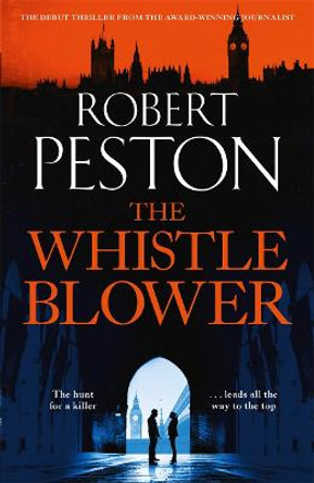 The Whistleblower by Robert Peston