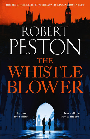 The Whistleblower by Robert Peston