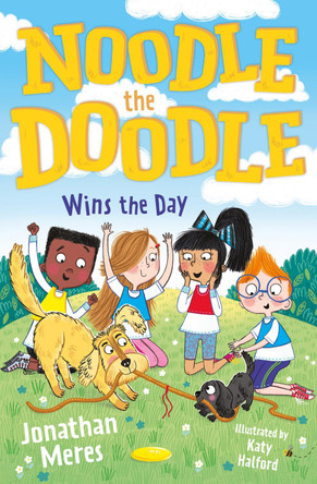 Noodle the Doodle Wins the Day by Jonathan Meres