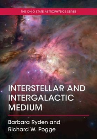 Interstellar and Intergalactic Medium by Barbara Ryden