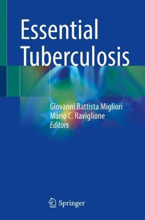 Essential Tuberculosis by Giovanni Battista Migliori