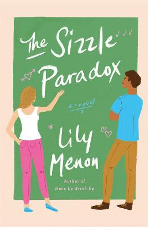 The Sizzle Paradox by Lily Menon