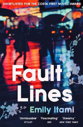 Fault Lines: Shortlisted for the 2021 Costa First Novel Award by Emily Itami