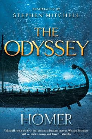 The Odyssey: (the Stephen Mitchell Translation) by Reader in Classics Stephen Mitchell