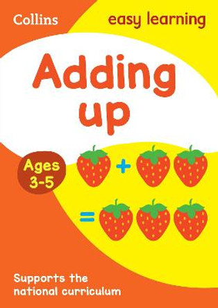 Adding Up Ages 3-5: New Edition (Collins Easy Learning Preschool) by Collins Easy Learning