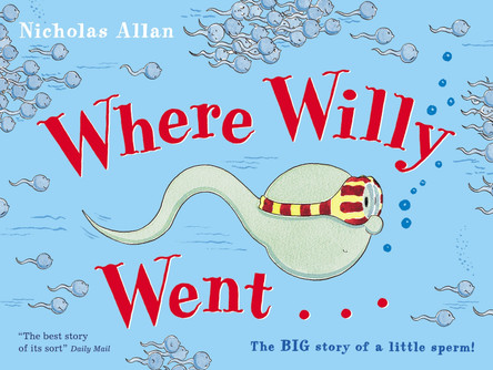 Where Willy Went by Nicholas Allan 9780099456483 [USED COPY]