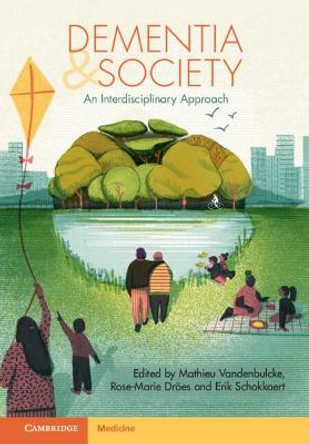 Dementia and Society: An Interdisciplinary Approach by Mathieu Vandenbulcke