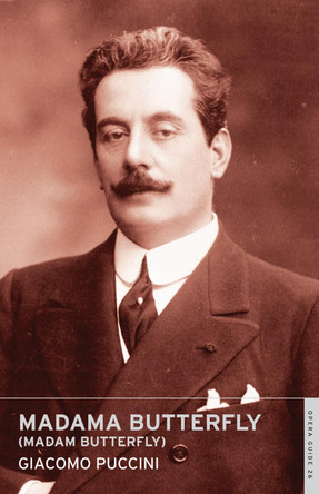 Madama Butterfly (Madam Butterfly) by Giacomo Puccini 9780714544274